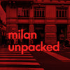Milan Unpacked - V02